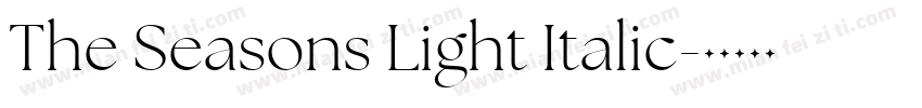 The Seasons Light Italic字体转换